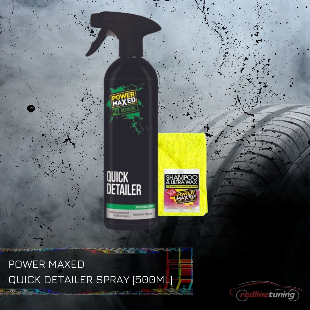 Power Maxed Quick Detailer 500 ml + Free MicroFibre + Shampoo & Ultra Wax Sachet
